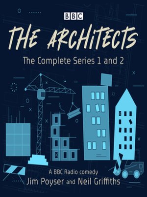 cover image of The Architects--The complete series 1 and 2